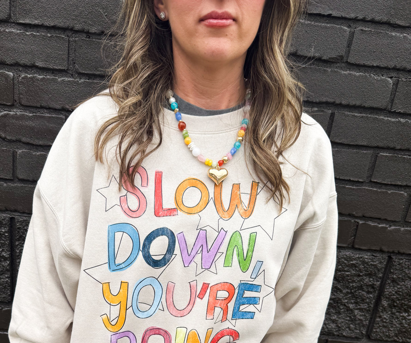 Slow Down Sweatshirt