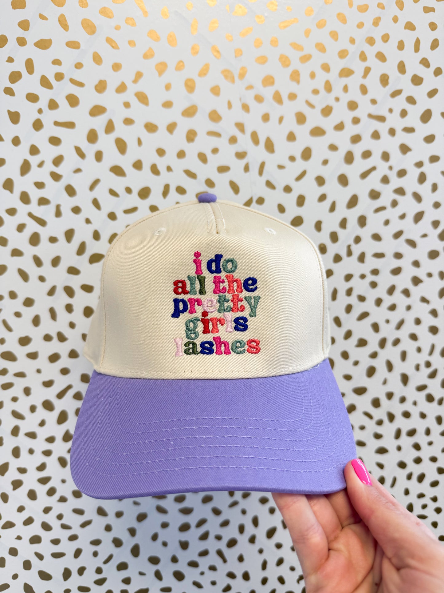 I Do All The Pretty Girls Lashes Hat