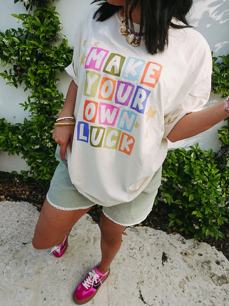 Make Your Own Luck Tee