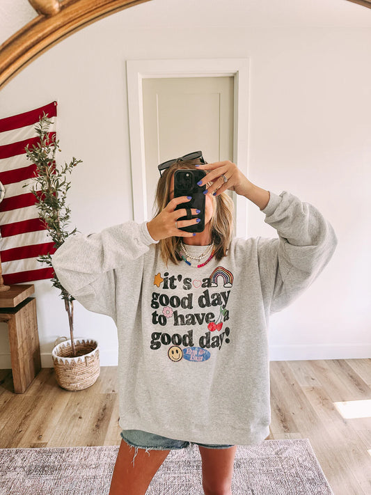 Good Day Graphic Sweatshirt