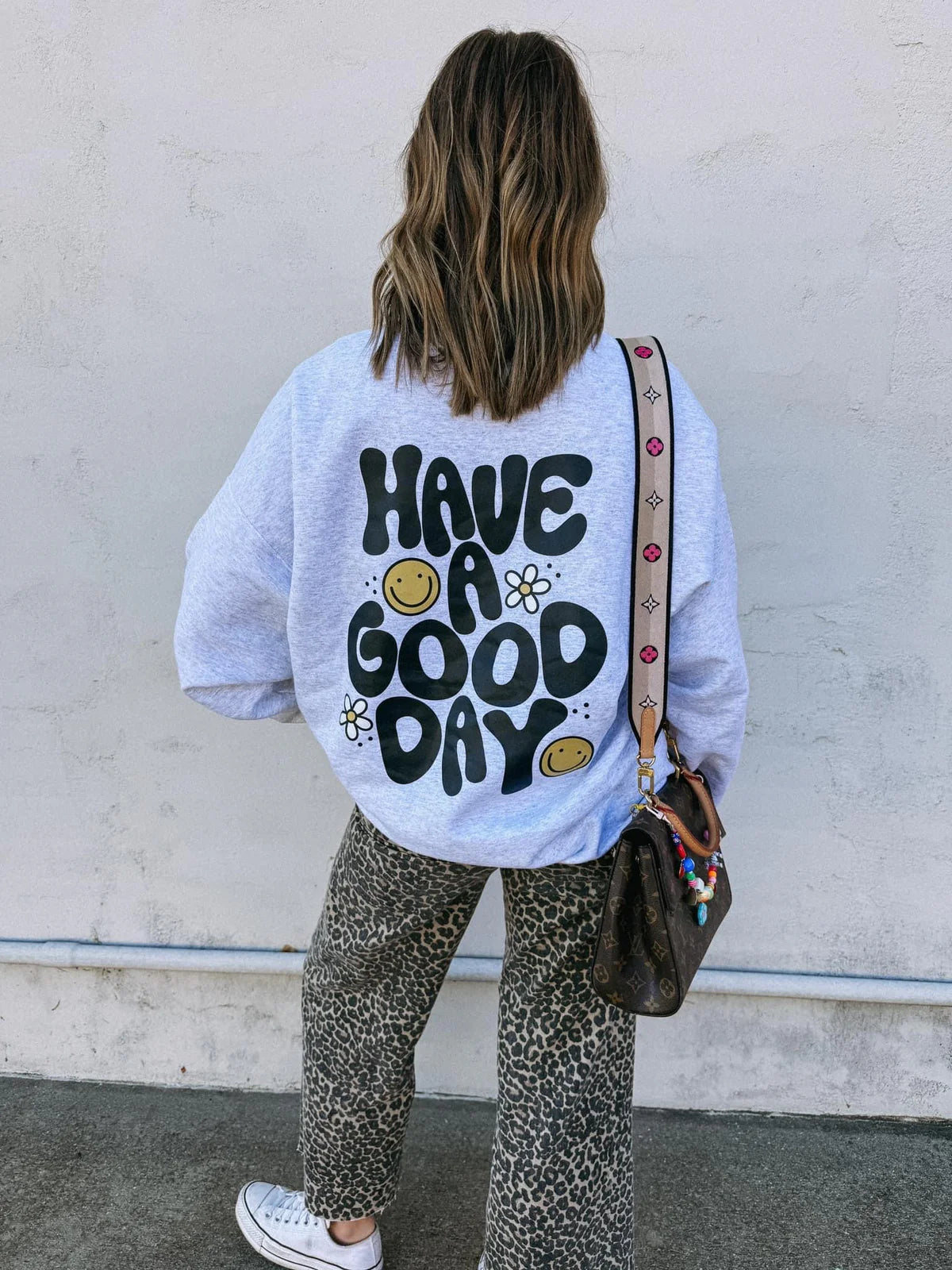 Have A Good Day Sweatshirt