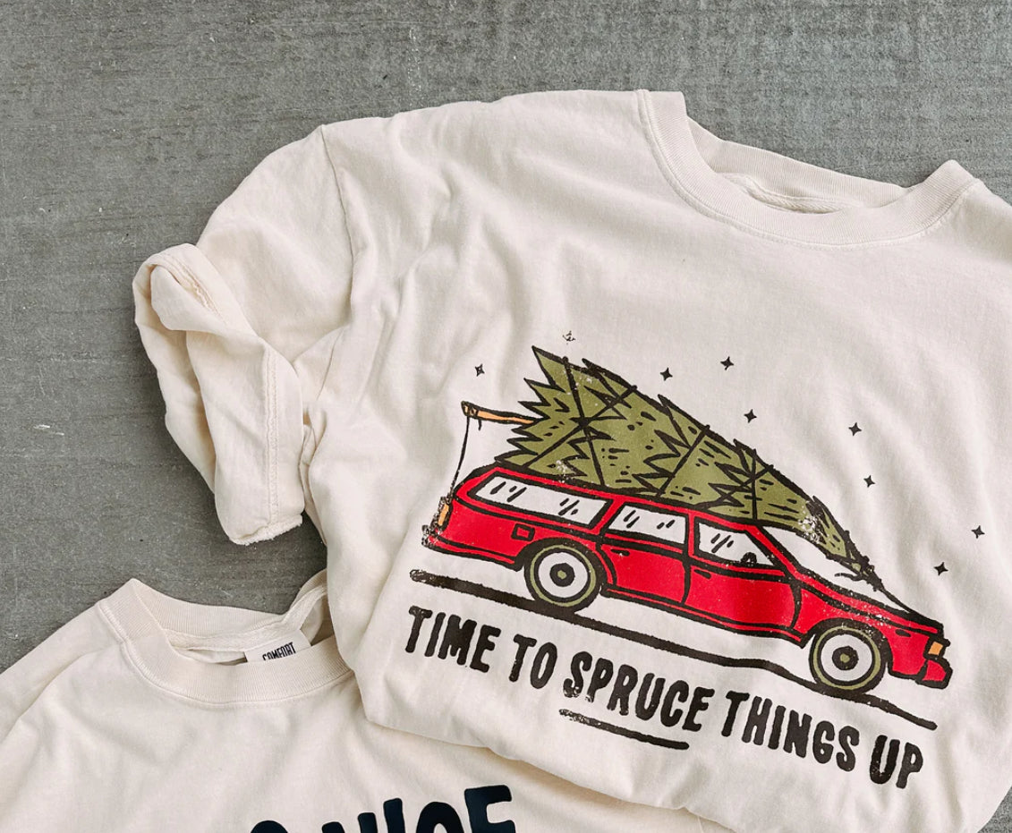 Spruce Things Up Tee