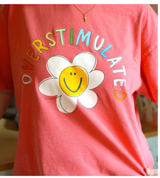 Overstimulated Tee
