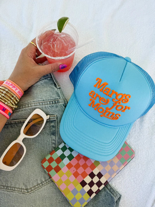 Margs Are For Moms Trucker
