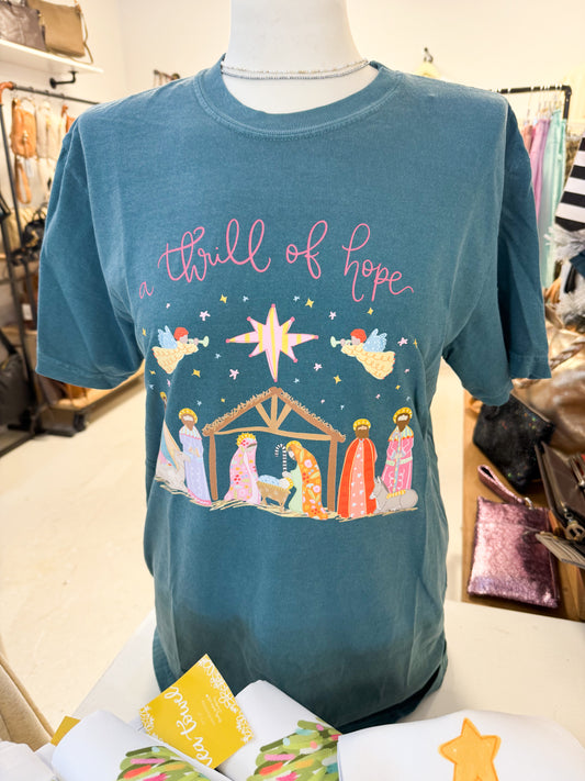 Thrill of Hope Tee