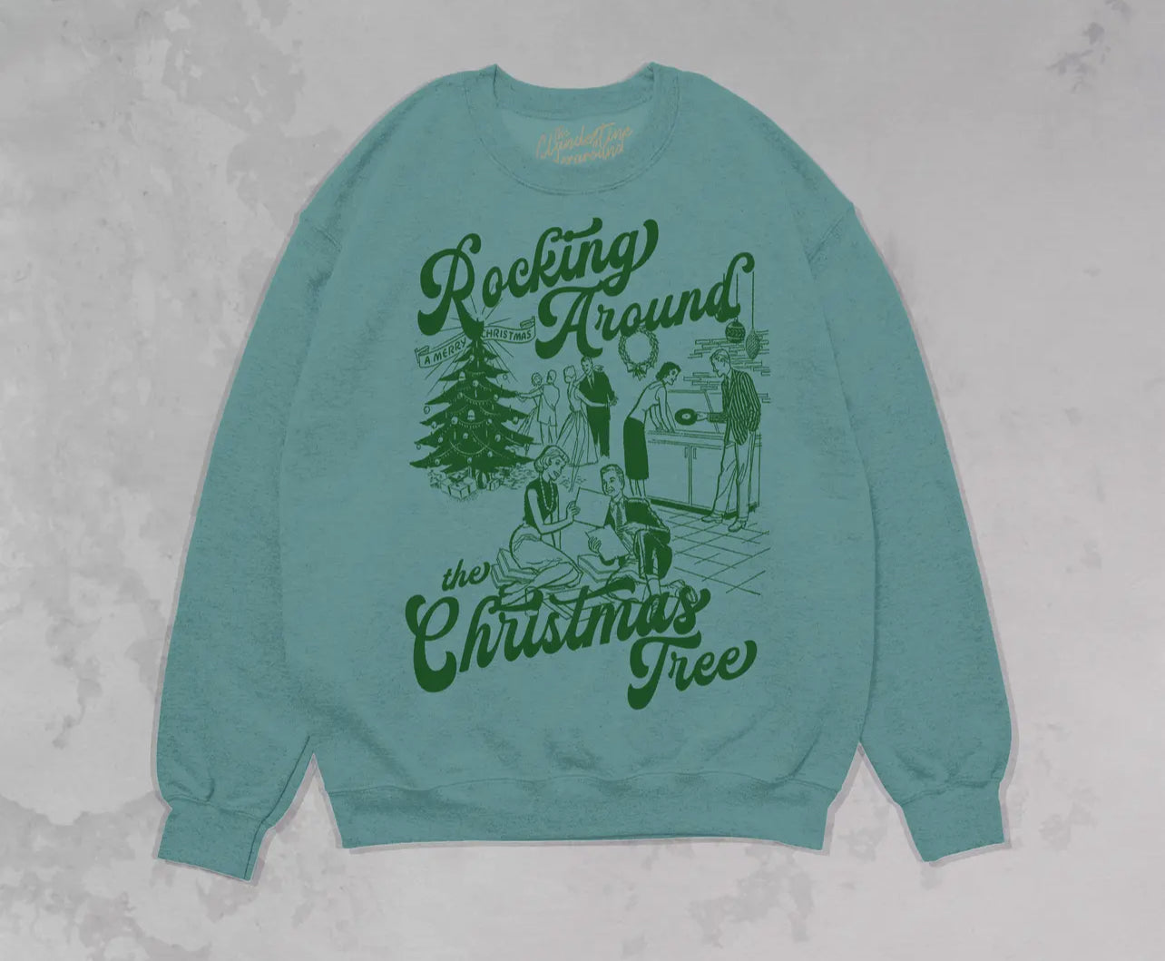 Rockin Around The Christmas Tree Sweatshirt