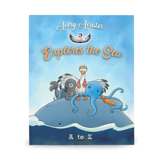 Avery the Aviator Explores the Sea A To Z Story Book